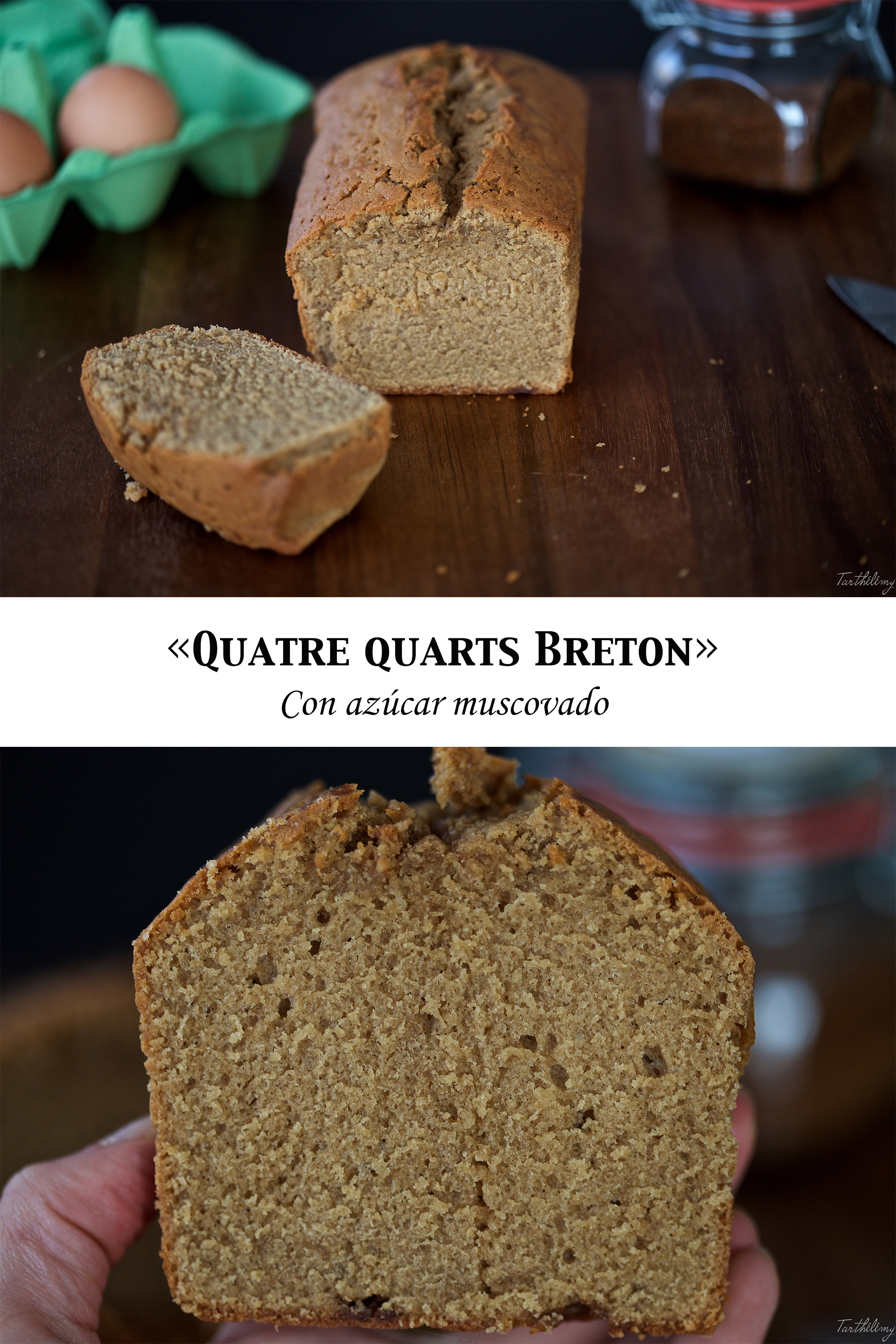Quatre Quarts Breton con azúcar muscovado (paso a paso)
