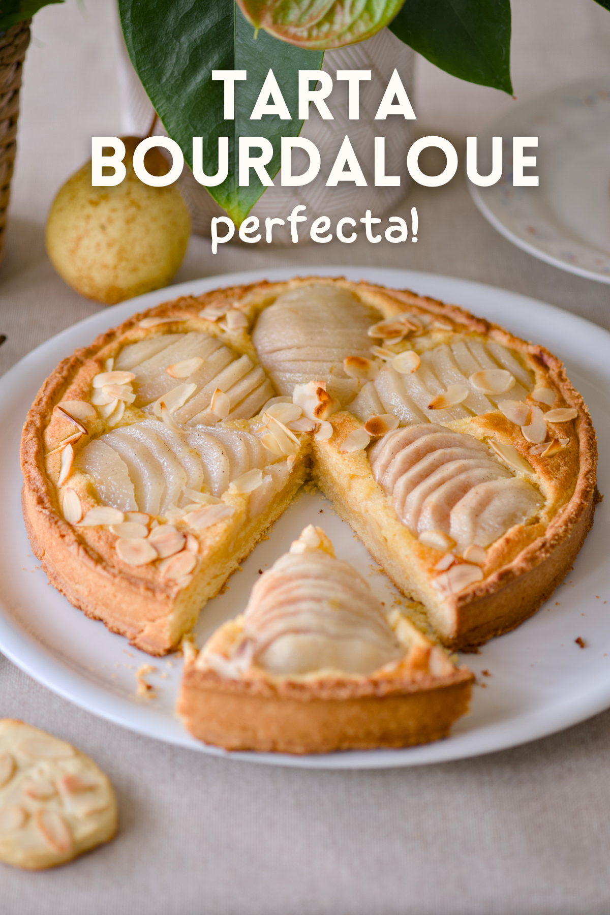 Tarta Bourdaloue (peras y almendras)