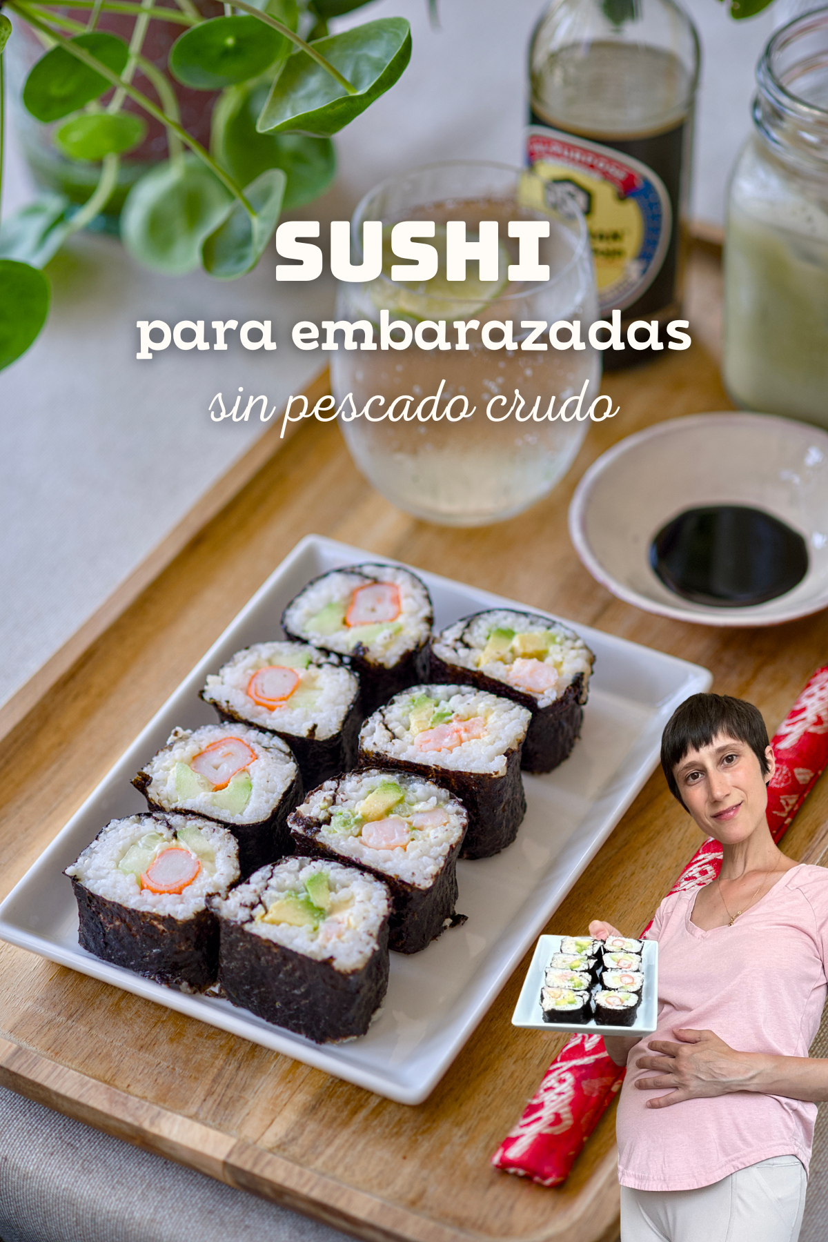 Sushis / Makis para embarazadas