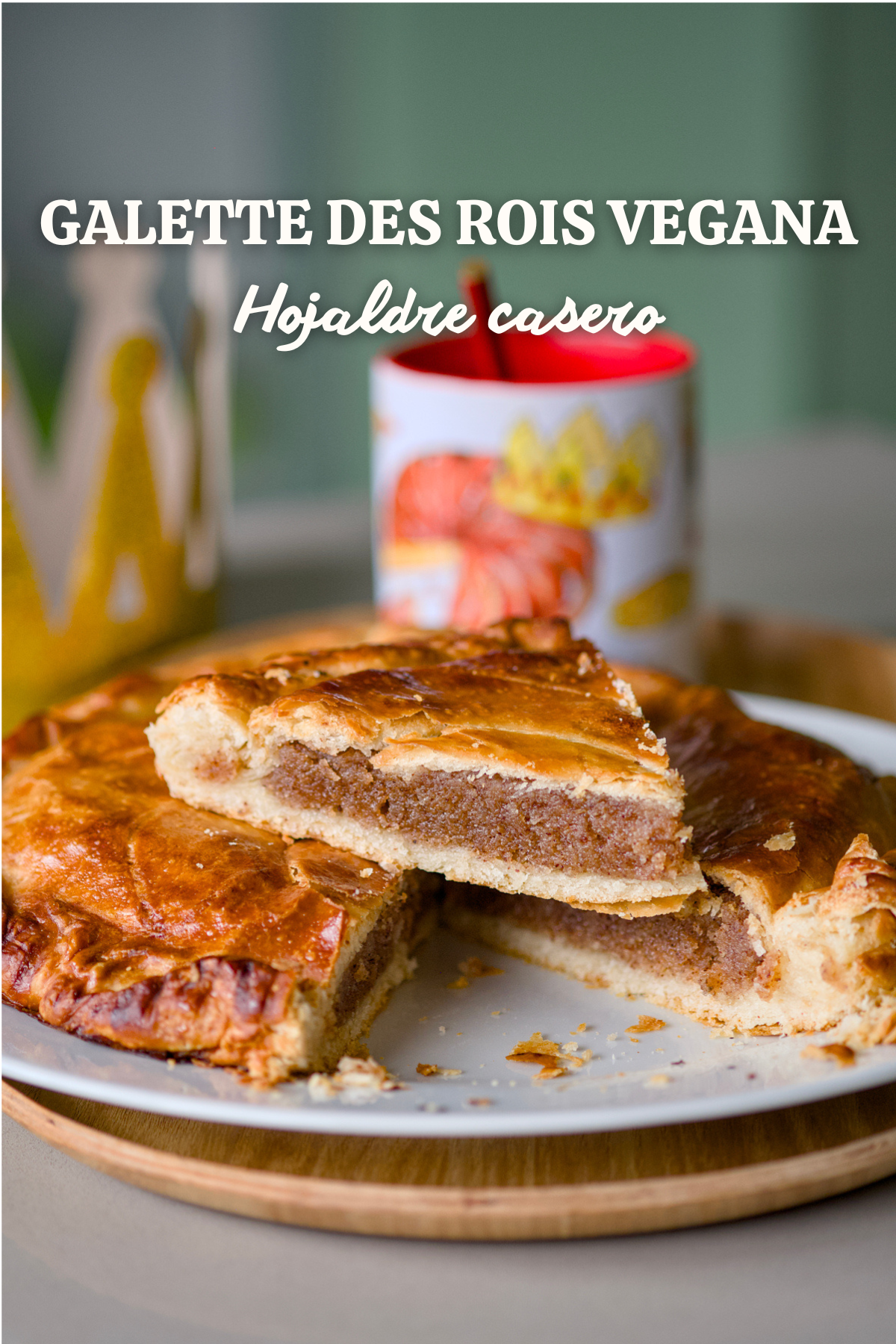 Galette des rois vegana (hojaldre vegano casero)